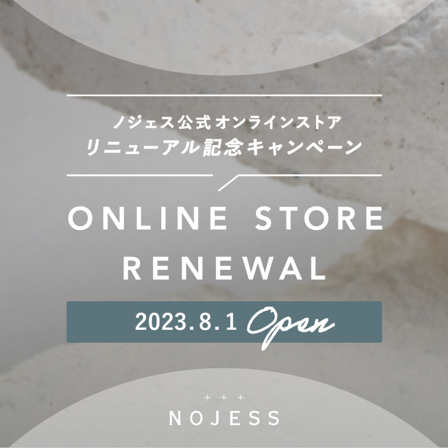 NOJESS ONLINE STORE　リニューアルオープンのお知らせ